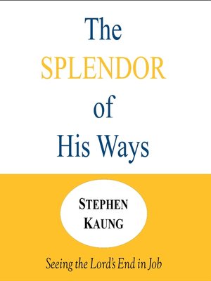 cover image of The Splendor of His Ways